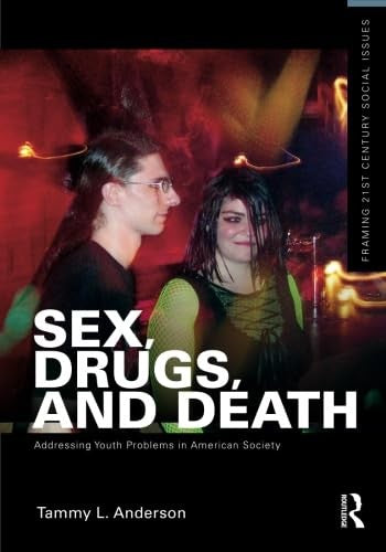 Sex, Drugs, and Death