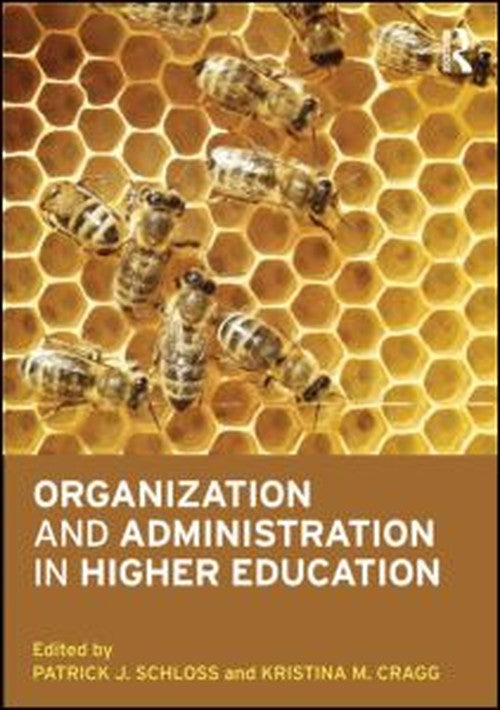 Organization and Administration in Higher Education