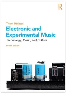 Electronic and Experimental Music 