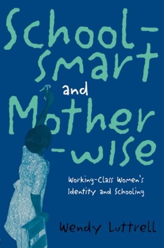 School-smart and Mother-wise