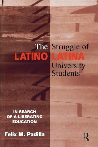 The Struggle of Latino/Latina University Students