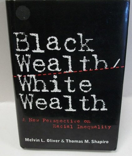 Black Wealth/ White Wealth