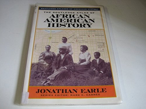 The Routledge Atlas of African American History
