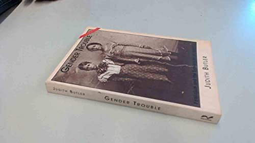 Gender Trouble
