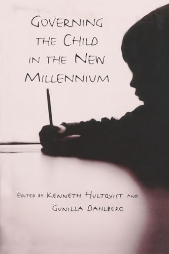 Governing the Child in the New Millennium