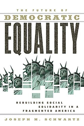 The Future Of Democratic Equality