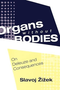 Organs without Bodies 