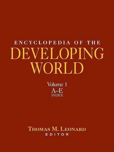 Encyclopedia of the Developing World, Volume 1