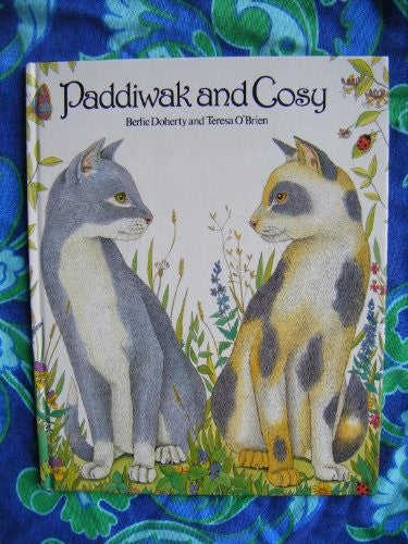 Paddiwak and Cosy
