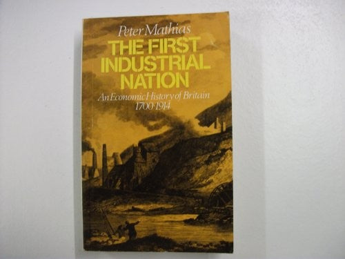 The First Industrial Nation
