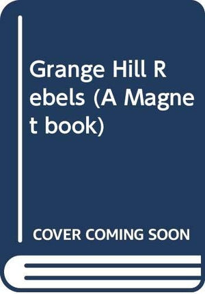 Grange Hill Rebels
