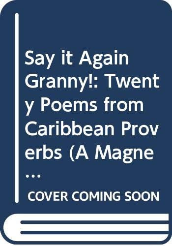 Say it Again Granny!