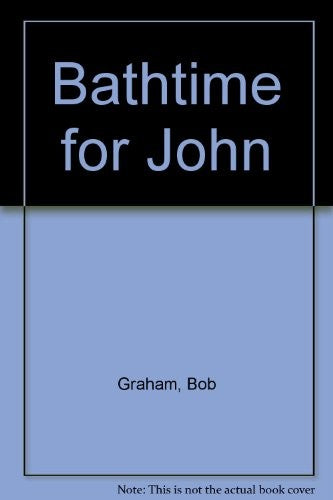 Bathtime for John
