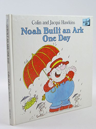 Noah Built an Ark One Day