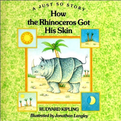 How the Rhino Got His Skin