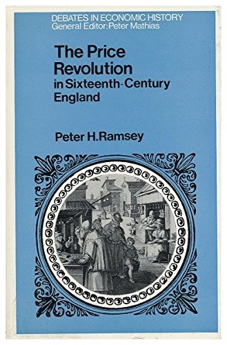 Price Revolution in Sixteenth Century England