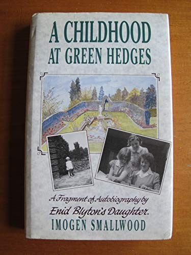 A Childhood at Green Hedges