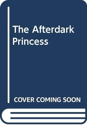 The Afterdark Princess