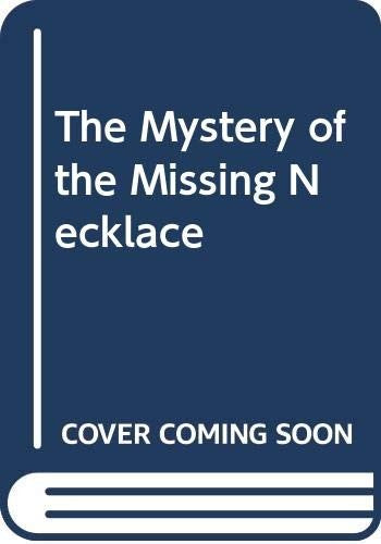 The Mystery of the Missing Necklace