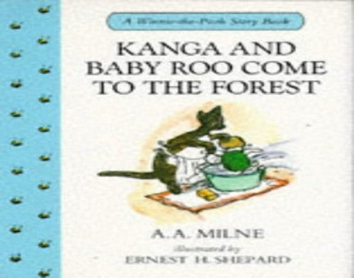 Kanga and Baby Roo Come to the Forest