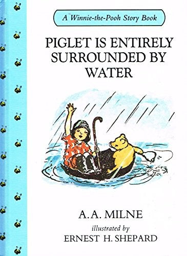 Piglet is Entirely Surrounded by Water