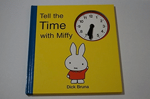 Tell the Time with Miffy 
