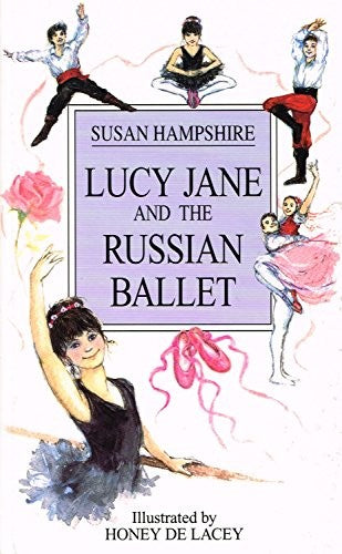 Lucy Jane and the Russian Ballet