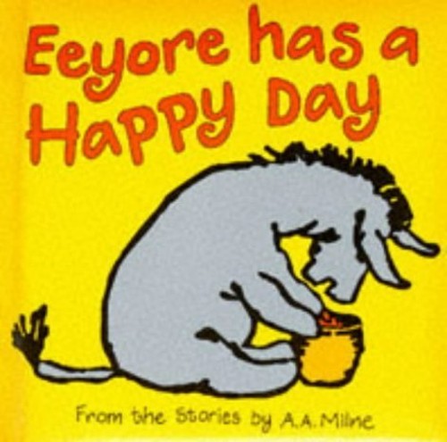Eeyore Has a Happy Day