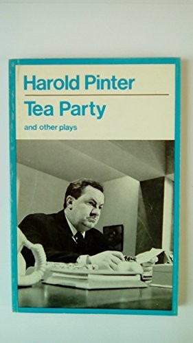 Tea Party and Other Plays