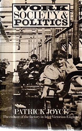 Work, Society and Politics