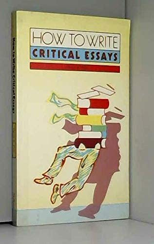 How to Write Critical Essays