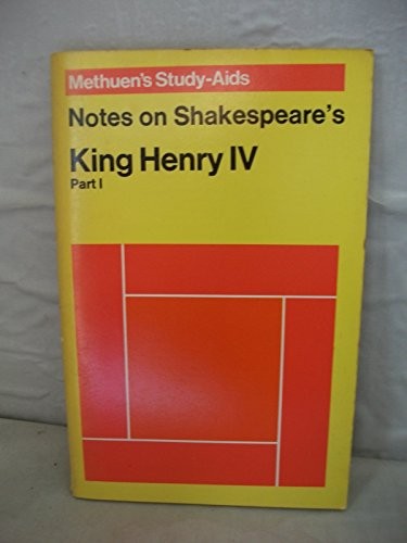 Shakespeare's King Henry IV, Part 1, Notes on