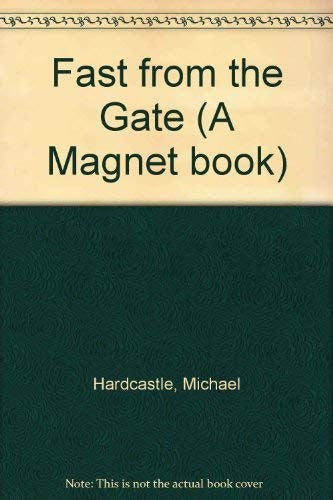 Fast from the Gate