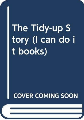 The Tidy-up Story