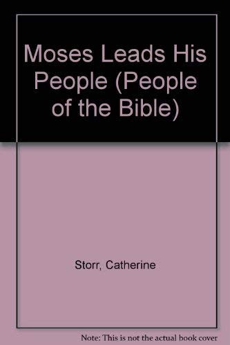 Moses Leads His People
