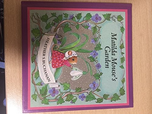 Matilda Mouse's Garden