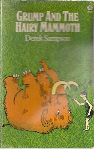 Grump and the Hairy Mammoth