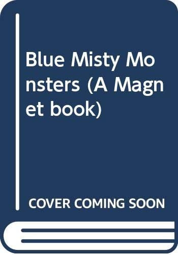 Blue Misty Monsters