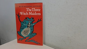 Three Witch Maidens 