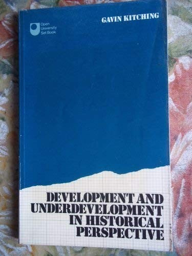 Development and Underdevelopment in Historical Perspective