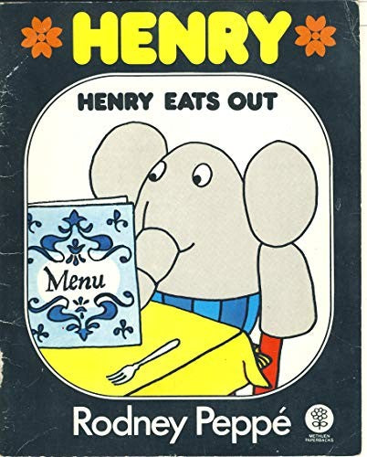 Henry Eats Out