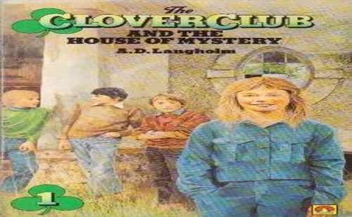 Clover Club and the House of Mystery