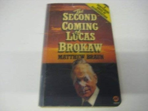 Second Coming of Lucas Brokaw