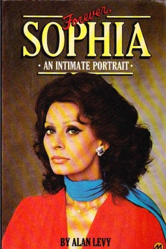 'FOREVER, SOPHIA: AN INTIMATE PORTRAIT'