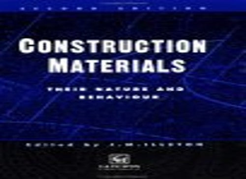Construction Materials - Their Nature and Behaviour
