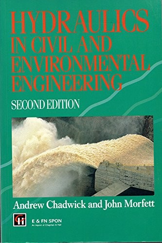 Hydraulics in Civil and Environmental Engineering