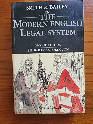 Smith and Bailey on the Modern English Legal System