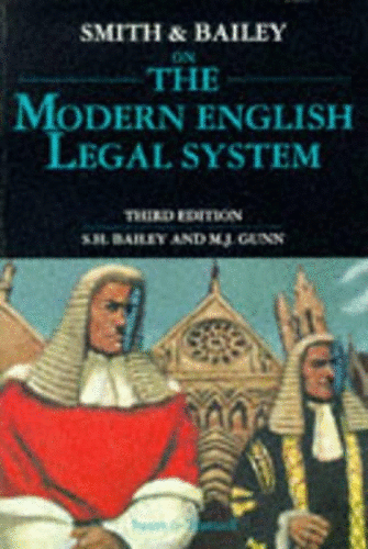 Smith and Bailey on the Modern English Legal System