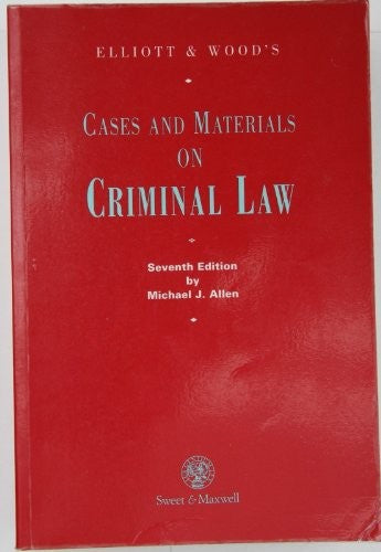 Cases and Materials on Criminal Law