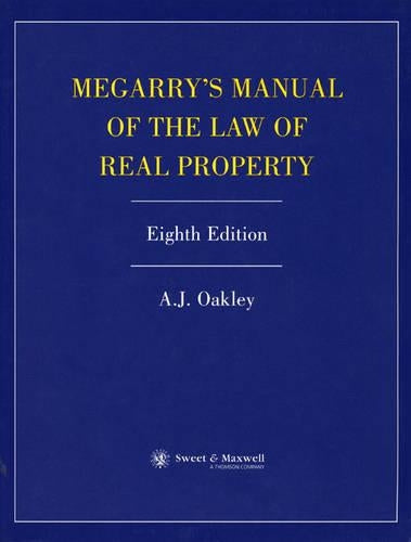 Megarry's Manual of the Law of Real Property